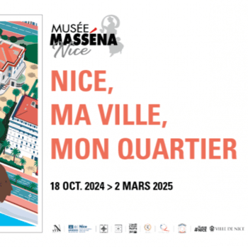 Exposition Nice ma ville mon quartier, musée Masséna Nice