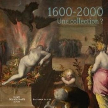 Exposition Peintures et dessins 1600-2000, MBA Lyon